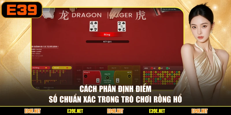 Cách phân định điểm số chuẩn xác trong trò chơi Rồng Hổ